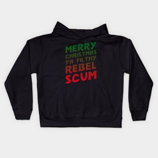 Merry Christmas Ya Rebel Scum Kids Hoodie